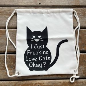 “I Just Freaking Love Cats, Okay?” White Drawstring Backpack *NEW*